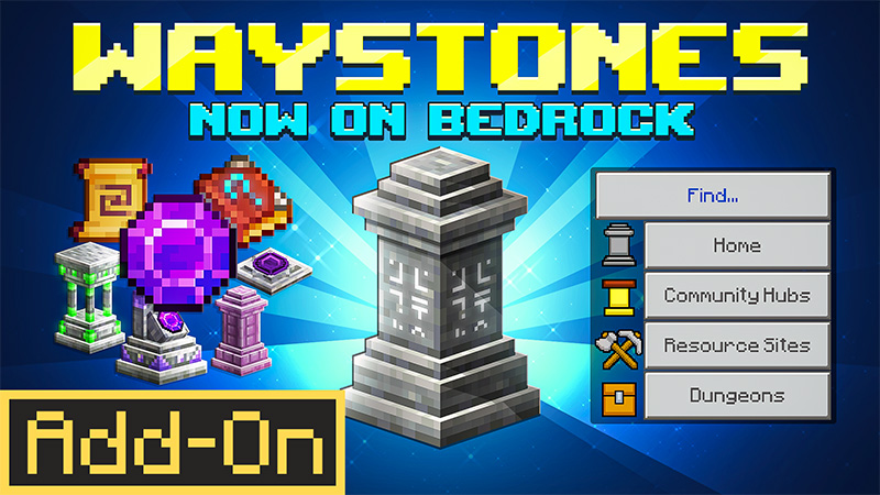 [Waystones]{.text-(--ui-primary)} is now available for Bedrock Edition!